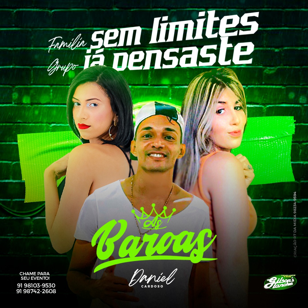 AS BAROAS – FAMÍLIA SEM LIMITES & GRUPO JÁ PENSASTE 2021
