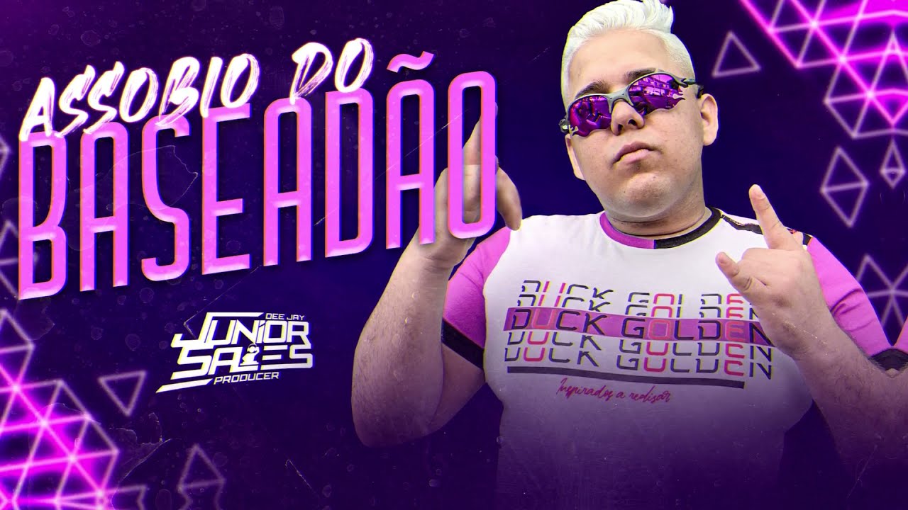 DJ JUNIOR SALES – ASSOBIO DO BASEADÃO (EXCLUSIVA 2021)